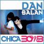 #323 | Dan Balan - Chica Bomb