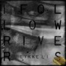 #216 | Lykke Li - I Follow Rivers